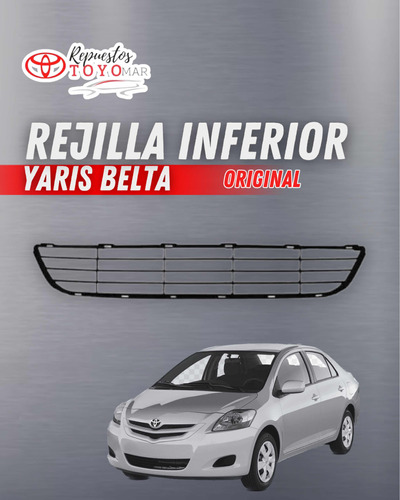 Rejilla Inferior De Parachoque Toyota Yaris Belta Original
