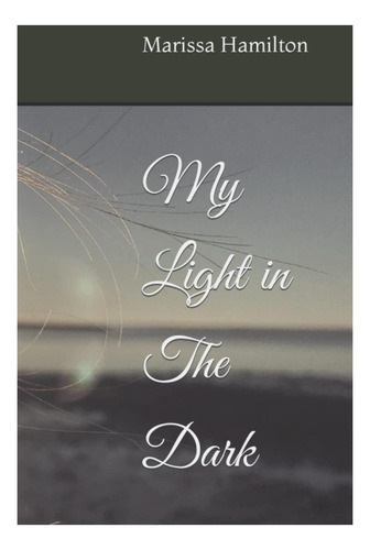 Libro: My Light In The Dark