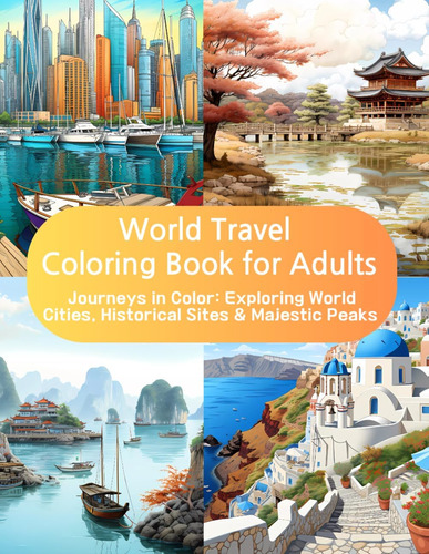 Libro: World Travel Coloring Book For Adults: Journeys In Co