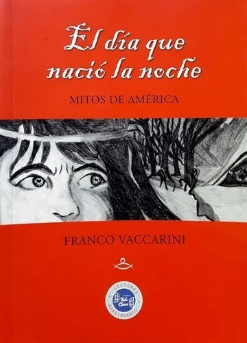 El Dia Que Nació La Noche  - Franco Vaccarini  - Hola Chicos