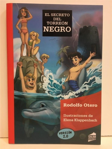 El Secreto Del Torreon Negro - Otero - Salim