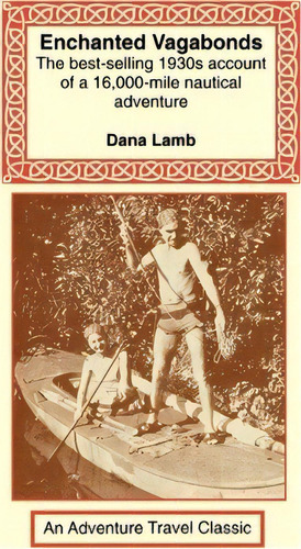 Enchanted Vagabonds, De Dana Lamb. Editorial Long Riders Guild Press, Tapa Blanda En Inglés