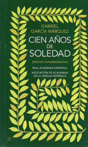 Cien Años De Soledad (edición Conmemorativa De La Rae)