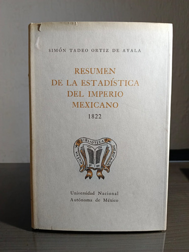 Resumen De La Estadística Del Imperio Mexicano 1822