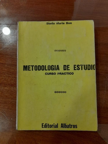 Metodología De Estudio Curso Práctico Stella Maria Bon