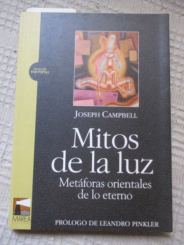 Joseph Campbell - Mitos De La Luz. Metáforas Orientales...