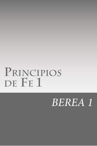 Libro Principios Fe 1 (spanish Edition)