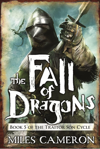 Libro:  Fall Of Dragons (the Traitor Son Cycle, 5)