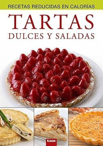 Tartas Dulces Y Saladas, De Casalins, Eduardo.. Editorial Edic.lea En Español