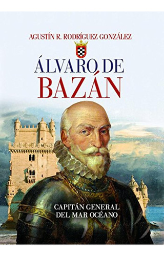 ÃÂlvaro de BazÃÂ¡n, de Rodríguez González, Agustín. Editorial Edaf, S.L., tapa blanda en español