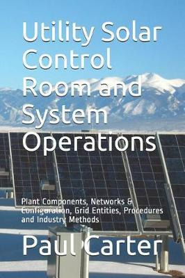 Libro Utility Solar Control Room And System Operations : ...