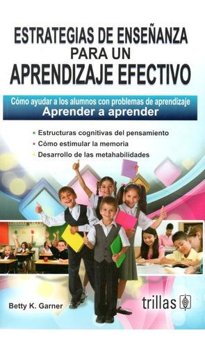 Estrategias De Enseñanza Aprendizaje Efectivo Trillas