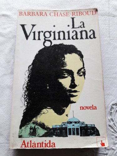 La Virginiana - Barbara Chase Riboud - Atlantida 1982