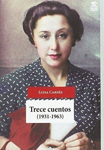 Trece Cuentos (1931-1963), Luisa Carnes, Hoja De Lata