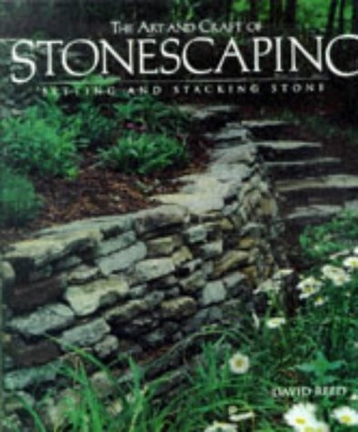 The Art And Craft Of Stonescaping Setting  Y  Stacking Stone