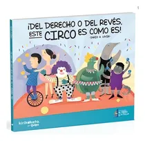 Comprar Del Derecho O Del Reves Este Circo Es Como Es!