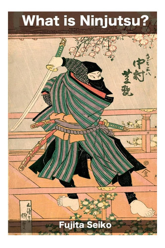 Libro: ¿qué Es El Ninjutsu?