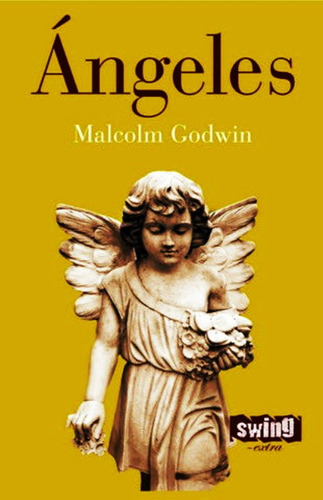 Angeles - Malcolm Godwin - Libro Nuevo Tapa Dura Original