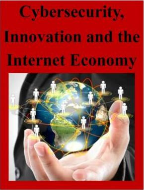 Libro Cybersecurity, Innovation And The Internet Economy ...