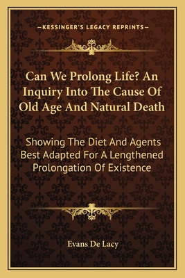 Libro Can We Prolong Life? An Inquiry Into The Cause Of O...