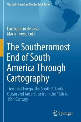 Libro The Southernmost End Of South America Through Carto...