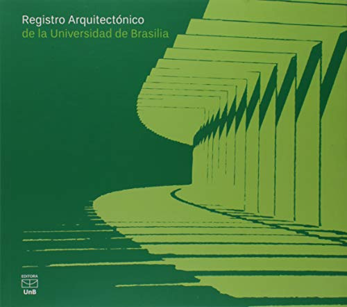 Libro Registro Arquitectonico De La Universidade De Brasilia