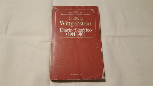 Ludwig Wittgenstein - Diario Filosófico 1914-1916