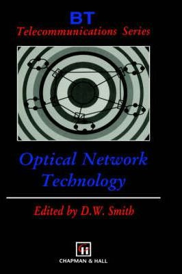 Libro Optical Network Technology - D. W. Smith