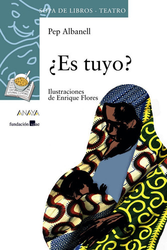 Ãâ¿es Tuyo?, De Albanell, Pep. Editorial Anaya Infantil Y Juvenil, Tapa Blanda En Español