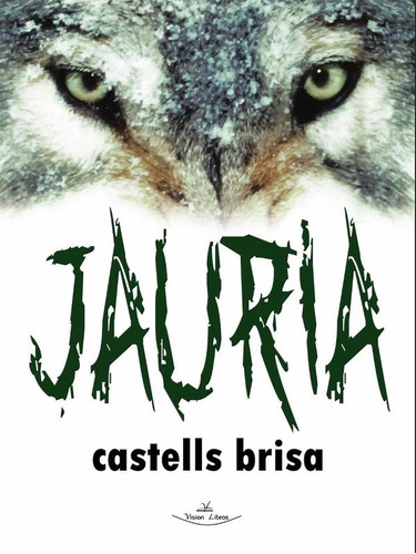 Jauría - Miquel Castells Brisa