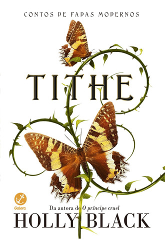 Tithe (vol. 1 Contos De Fadas Modernos)