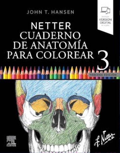 Netter Cuaderno De Anatomia Para Colorear 3ed