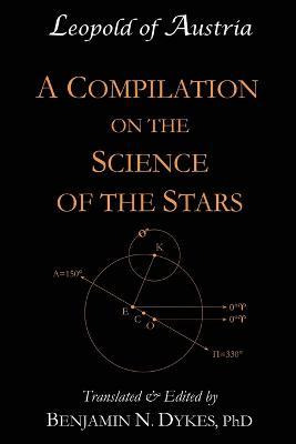 Libro A Compilation On The Science Of The Stars - Leopold...