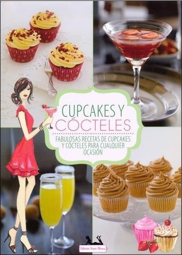 Cupcakes Y Cocteles Bonnie Marcus Parragon