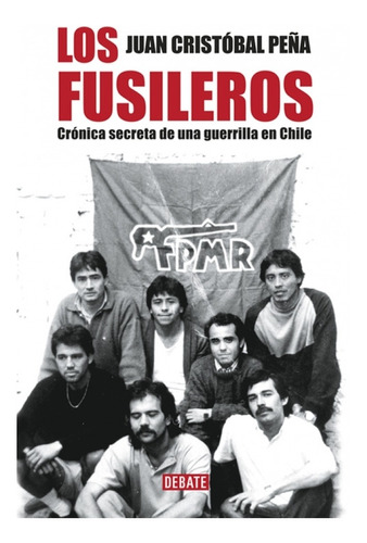 Fusileros - Peña, Juan Cristóbal