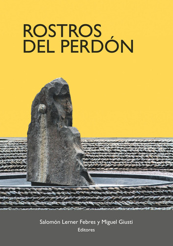 Rostros Del Perdón, De Salomón Lerner Febres Y Miguel Giusti