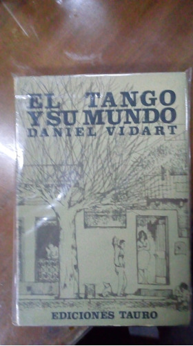 Libro El Tango Y Su Mundo