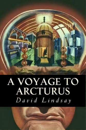 A Voyage To Arcturus, De Owl, Minervas. Editorial Createspace, Tapa Blanda En Inglés