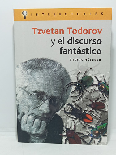 Tzvetan Todorov - Discurso Fantastico - Intelectuales - 2005