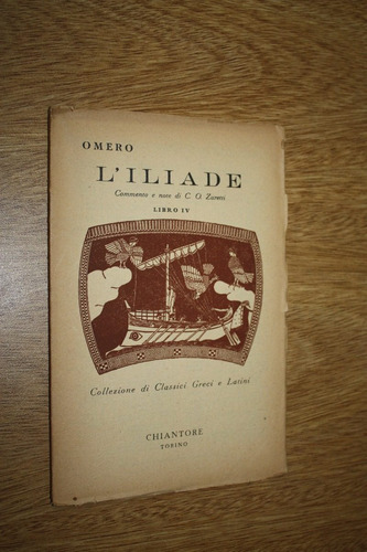 L`iliade Libro Iv - Omero - C. O. Zuretti - Griego/ Italiano
