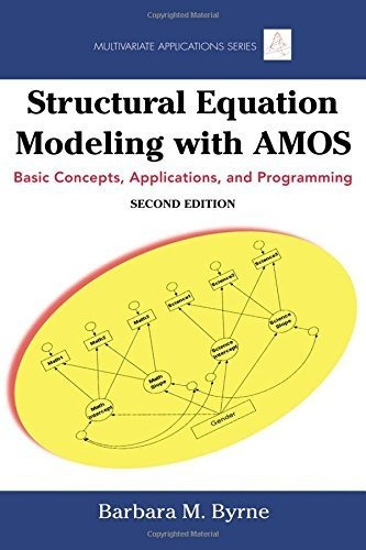 Structural Equation Modeling With Amos (2nd Ed) / Byrne