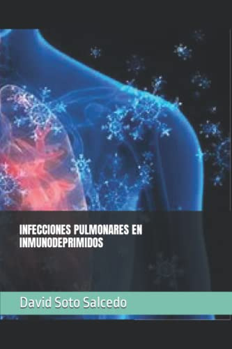 Infecciones Pulmonares En Inmunodeprimidos