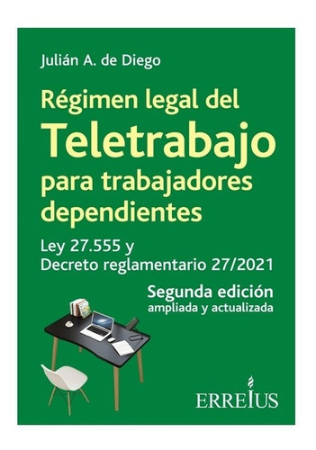 Regimen Legal Del Teletrabajo Para Trabajadores Dependientes