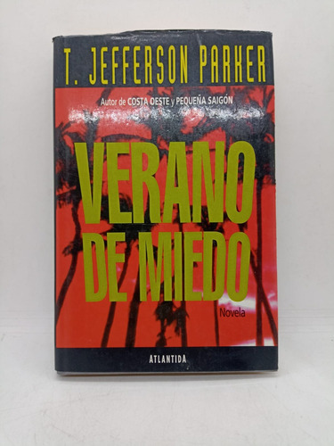 Verano De Miedo - Jefferson Parker - Atlantida (usado) 