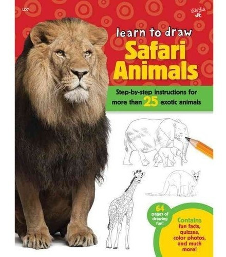 Aprender A Dibujar Animales De Safari: Paso A Paso Las