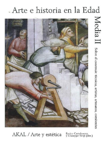 Libro Arte E Historia En La Edad Media Ii De Enrico Castelnu
