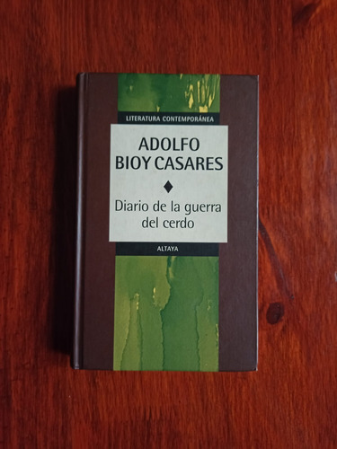 Diario De La Guerra Del Cerdo - Bioy Casares - Exc. Estado