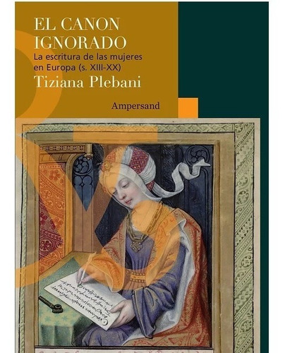 El Canon Ignorado - Plebani, Tiziana