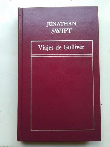 Jonathan Swift Viajes De Gulliver Tapa Dura. Zona Recoleta