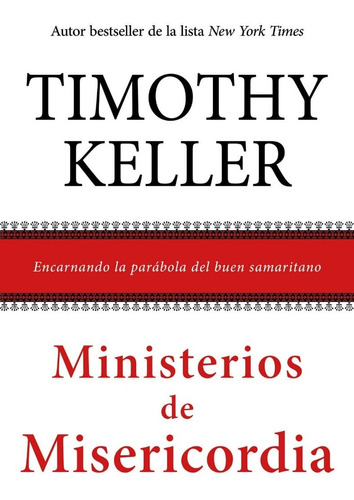 Ministerios De Misericordia - Timothy Keller